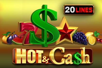 Hot and Cash