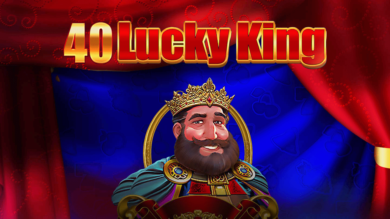 Lucky King 40